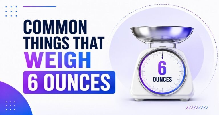 6 Ounces